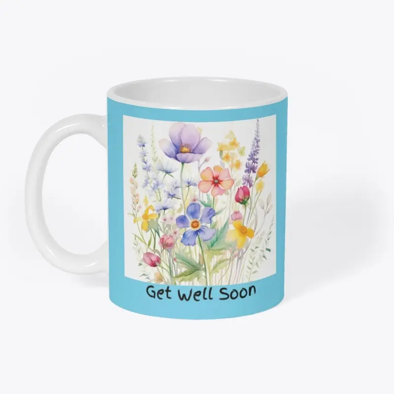 Beautiful Flower Get Well Soon Mug